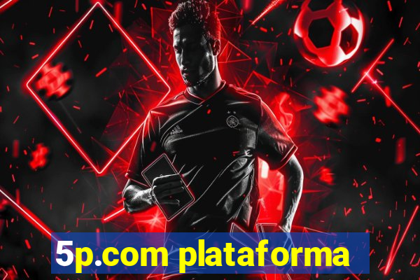 5p.com plataforma